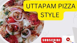 How to make PIZZA style ' UTTAPAM' ONION, TOMATO breakfast RECEPIE.