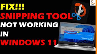 Fix Snipping Tool not working in Windows 11 Solved!
