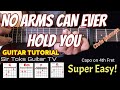 No Arms Can Ever Hold You - Super Easy Guitar Tutorial Chris Norman with Lyrics and Chords