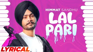 Lal Pari (Lyrical) | Himmat Sandhu | Latest Punjabi Songs 2023 | Speed Records