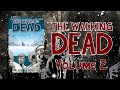 The Walking Dead: Volume 2 (Miles Behind Us) Comic Dub Movie