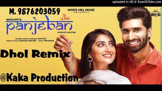 Panjeban Dhol Remix Shivjot KAKA PRODUCTION Latest Punjabi Songs 2020 Origonal Mix