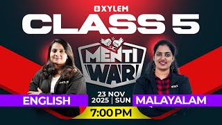 Class 5 Mentiwar | English vs Malayalam | Xylem Class 5