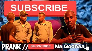 🛑PRANK AJA'IBAA (SUBSCRIBE GODHAA  YAA OROMOO)