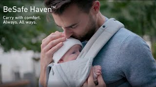 BeSafe Haven - Baby carrier - Carry with comfort. Always. All ways.