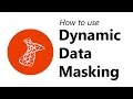 SQL Server 2016 (New feature): How to use Dynamic Data Masking