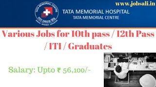 TMC Recruitment 2019 - Clerk, Nurse, Engineer and Various Jobs