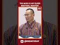 bhutan prime minister tshering tobgay hails pm modi shorts pmmodi tsheringtobgay bhutanpm