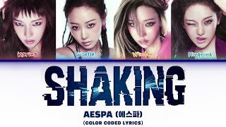 aespa - 'SHAKIN' UPDATED Color coded Lyrics