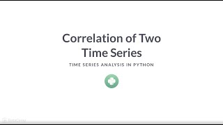Python Tutorial: Correlation of Two Time Series