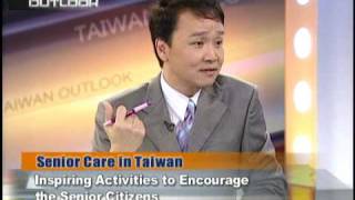 台灣宏觀－「TAIWAN OUTLOOK」Senior Care in Taiwan  4/4