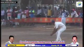 Sandy SP XI VS Umar XI | Shivsena Pramukh Chashak 2016, Kalachowky