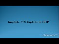 Implode v/s Explode function in PHP