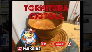 Tornitura tazza da tronco. Parkside Tornio fantastico