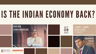 Arvind Subramanian & Raghuram Rajan (Discussant) – Is the Indian Economy Back?