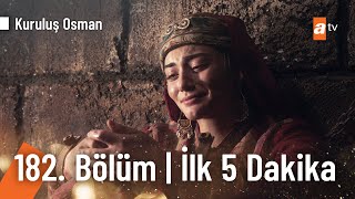 Kuruluş Osman 182. Bölüm | İlk 5 Dakika @KurulusOsman