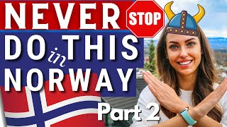 NEVER DO IN NORWAY: 10 Things you should never do or say in Norway. How to behave in Norway