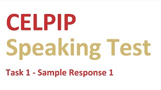 CELPIP Speaking Task 1 - Real question + Sample Answer 1 | 2025