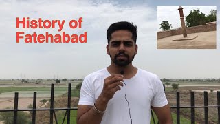 History of Historical Fatehabad.