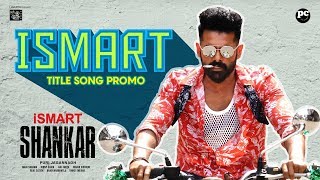 iSmart Title Song Video Promo| iSmart Shankar | Ram Pothineni| Mani  Sharma|Puri Jagannadh