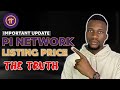 Pi Network Price Prediction  || The TRUTH About Pi Coin Price You Should Know