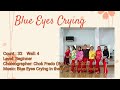 Blue Eyes Crying - Linedance