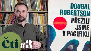 #3 | PŘEŽILI JSME V PACIFIKU (Dougal Robertson)