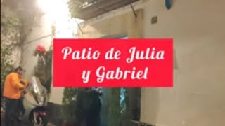 El Patio de Julia y Gabriel