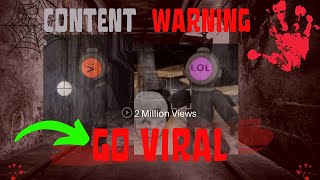 Content Warning: 5 Tips to go Viral
