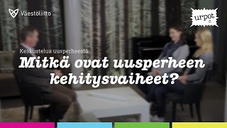 Mitkä ovat uusperheen kehitysvaiheet?