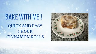 QUICK and EASY 1 Hour Cinnamon Rolls!