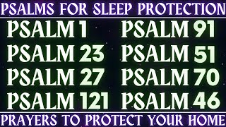 Psalm for SLEEP Protection - Prayers to protect your HOME ( PRAYERS OF FAITH )