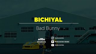 Bichiyal - Bad Bunny Feat Yaviah (Karaoke) | YHLQMDLG