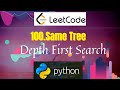 #100.Same Tree(Leetcode Problem) in Python!