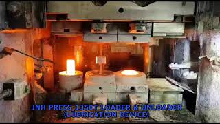 JNH PRESS: JFP-1350TON HOT FORGING PRESS WITH LOADER UNLOADER