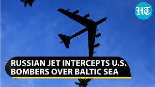 On Cam: Russia's Su-35 intercepts two U.S. B-52H bombers over the Baltic Sea amid tensions