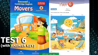 Movers 8 Complete Practice Tests 6 SUCCEED - Listening Tests 6 (ĐÁP ÁN trong phần mô tả)