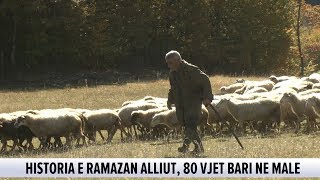 Historia e Ramazan Alliut, 80 vjet bari në male