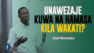 Unawezaje kuwa na hamasa kila wakati?