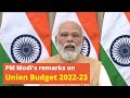 PM Modi's remarks on Union Budget 2022-23 presented by FM Sitharaman in the Parliament | PMO