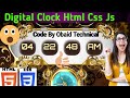How To Create/make Digital Clock using Html Css And Javascript | With Live Display Time Javascript