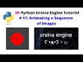 Ursina Engine – 3D Python Game Engine Tutorial: # 11, Animating an Image Sequence