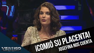 Vértigo 2016 | ¡Josefina comió su placenta!