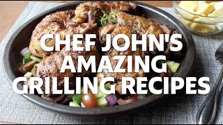 Chef John's Most Amazing Grilling Recipes