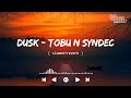 Tobu & Syndec - Dusk[ slowed+reverb ] || NCS Music || NCS slowed+reverb