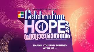 CELEBRATION OF HOPE 2024 | പ്രത്യാശോത്സവം