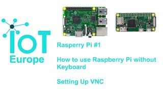 Raspberry Pi #1 - VNC Server - How to Use Raspberry Pi Without Keyboard