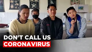 Don't Call Us Coronavirus: Northeast Students Say Against Racism In Touching Viral Video