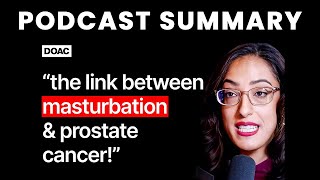 The Link Between Masturbating & Prostate Cancer! Dr. Rena Malik | The Diary Of A CEO