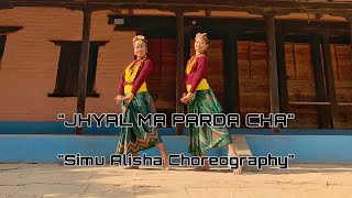 "Jhyal ma parda cha" ll Simu Alisha Choreography